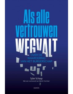 Als alle vertrouwen wegvalt