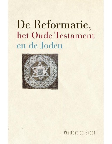 Reformatie oude testament en de joden