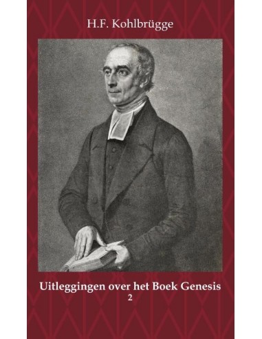 Uitleggingen over het Boek Genesis 2