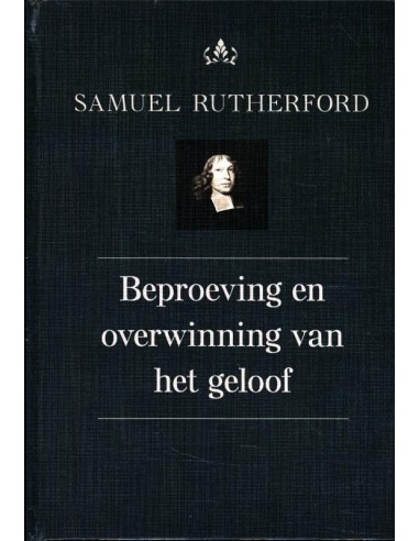 Beproeving en overwinning van het geloof