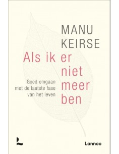 Als ik er niet meer ben