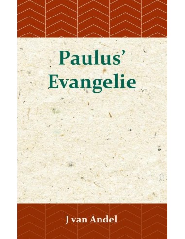 Paulus'' Evangelie