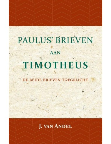 Paulus'' brieven aan Timotheus