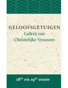 Geloofsgetuigen 18de en...