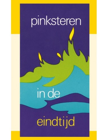 Pinksteren in de eindtijd