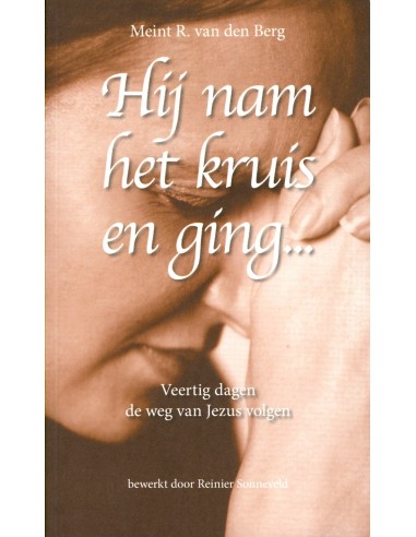 Hij nam het kruis en ging