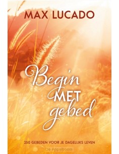 Begin met gebed