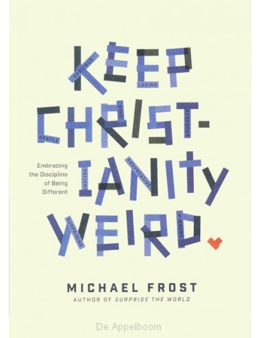 Keep Christianity Weird