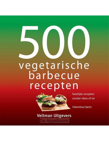 500 vegetarische bbq gerechten