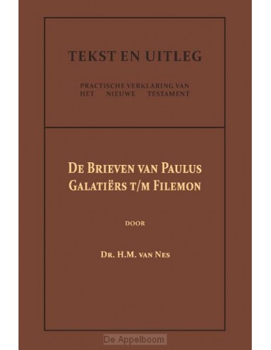 De Brieven van Paulus: Galatiers t/m Fil
