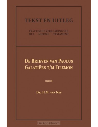 De Brieven van Paulus: Galatiers t/m Fil