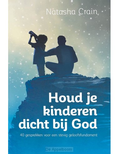 Houd je kinderen dicht bij God