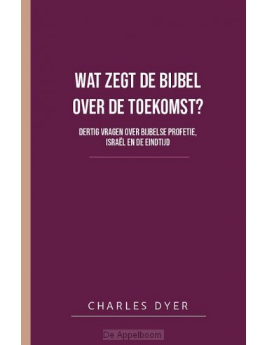 Wat zegt de bijbel over de toekomst