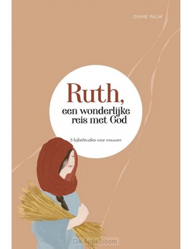 Ruth een wonderlijke reis met God