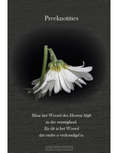 Preeknotities het...