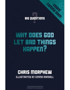 Why does God let bad things...