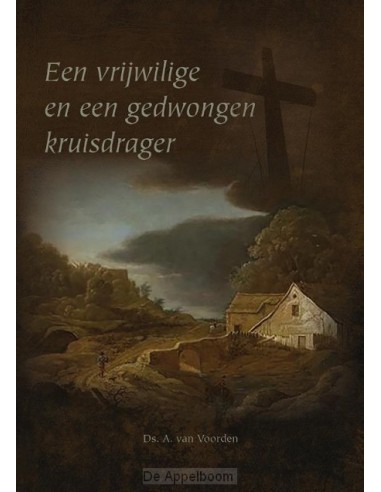 Vrijwillige en een gedwongen kruisdrager