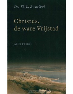 Christus de ware Vrijstad