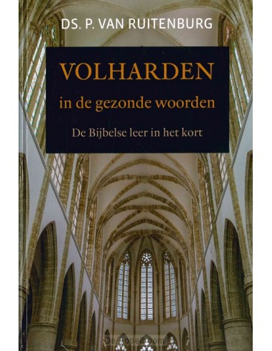 Volharden in de gezonde woorden