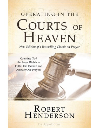 Operating In the Courts of Heaven Rev.
