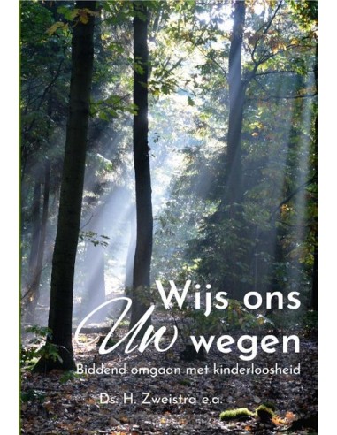 Wijs ons Uw wegen