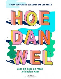 Hoe dan wel