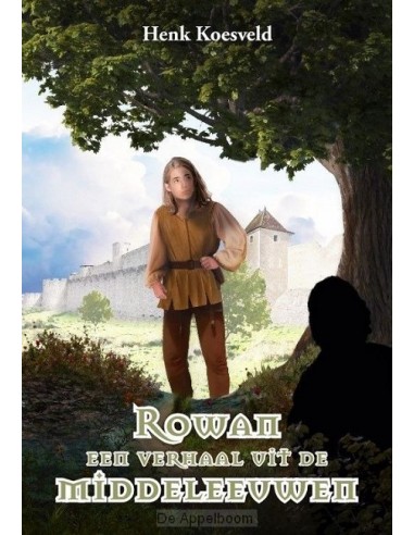 Rowan een verhaal uit de middeleeuw