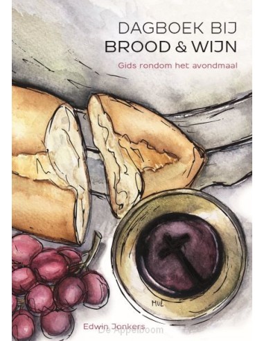 Dagboek bij brood en wijn