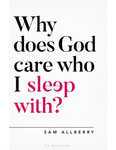 Why does God care who I sleep with