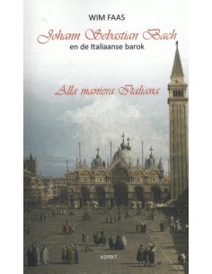 Johann Sebastian Bach en de...