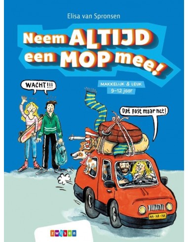 Neem altijd een mop mee!