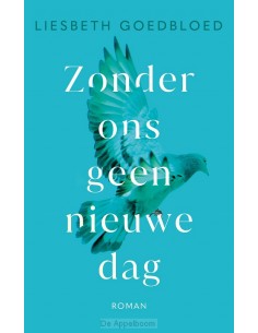 Zonder ons geen nieuwe dag