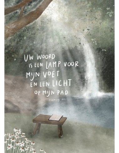 Uw woord is een lamp voor mijn voet