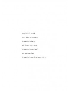 Wat heb ik geluk met iemand...