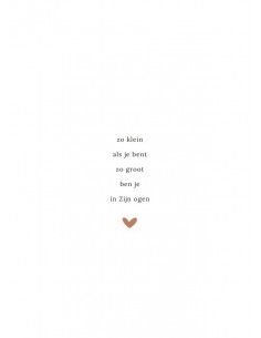 Zo klein als je bent zo...