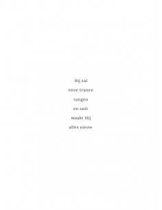 Hij zal onze tranen vangen