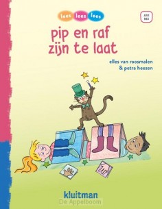 Pip en raf zijn te laat