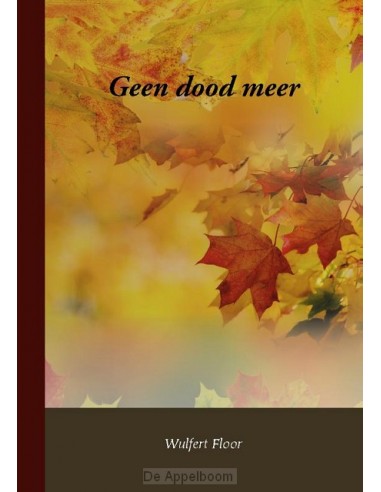 Geen dood meer