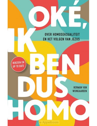 Oké, ik ben dus homo