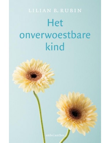 Het onverwoestbare kind