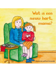 Wat is een nieuw hart mama