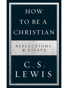 How to Be a Christian