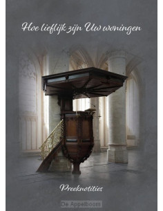 Preeknotities hoe lieflijk...