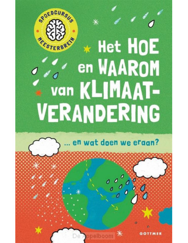 Hoe en waarom van klimaatverandering