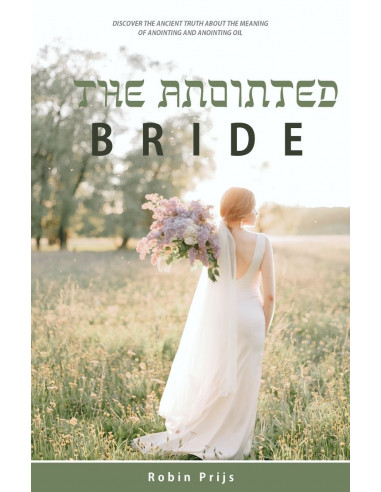 Anointed bride
