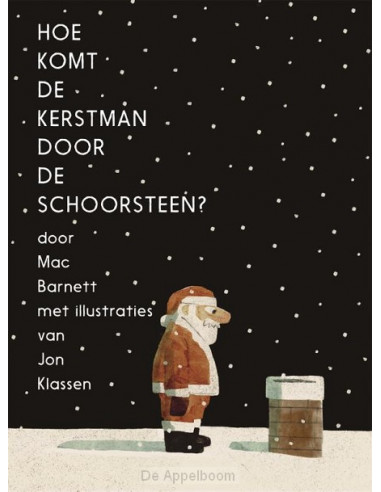 Hoe komt de kerstman door de schoorsteen
