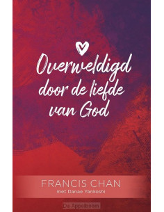 Overweldigd door de liefde...