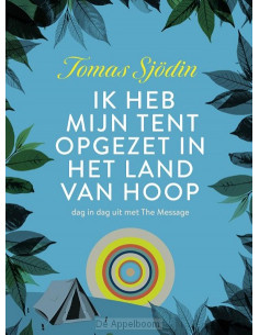 Ik heb mijn tent opgezet in...