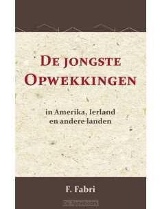 De jongste opwekkingen in...