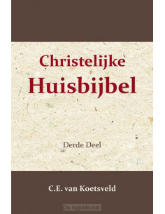 Christelijke Huisbijbel 3